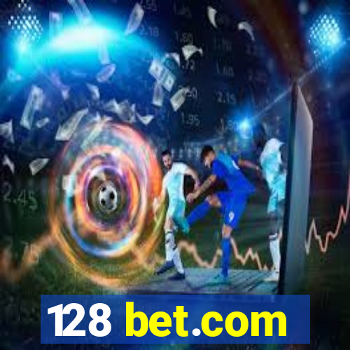 128 bet.com